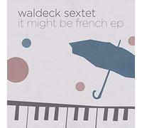 It Might Be French (12'' Ep)