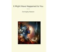 It Might Have Happened to You (Classic Books)