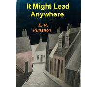It Might Lead Anywhere - E.R. Punshon - Rare Treasure Editions - ebook (ePub) - Livre