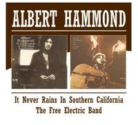Albert Hammond – It Never Rains in Southern California / The Free Electric Band – CD – Remasterisé
