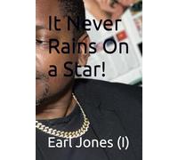 It Never Rains On a Star!