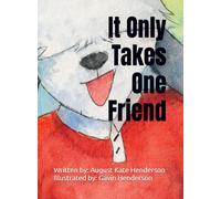 It Only Takes One Friend