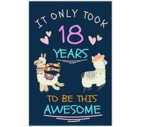It Only Took 18 Years To Be This Awesome: Sketchbook Simple And Elegant 100 Pages (6 X 9) Funny 13th Birthday Gift For Girls