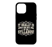 It Really is in The Syllabus Salle de es Enseignants Coque pour iPhone 12 Pro Max