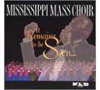 Mississippi Mass Choir – It Remains to Be Seen