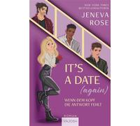 It`s A Date (Again) Wenn dem Kopf die Antwort fehlt - Rose Jeneva - VAJOSH - ebook (ePub) - Livre