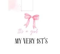 It’s a girl! My very 1sts