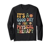 It’s a Good Day for Physical Therapy | Valentine PT Tee Manche Longue