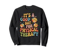 It’s a Good Day for Physical Therapy | Valentine PT Tee Sweatshirt