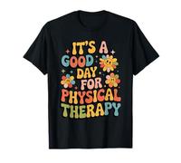It’s a Good Day for Physical Therapy | Valentine PT Tee T-Shirt