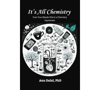 It’s all Chemistry!: Even Your Masala Chai is a Chemistry Experiment
