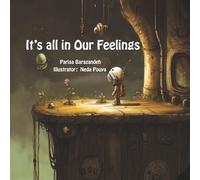 It’s all in Our Feelings