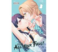 It’s All Your Fault, Vol. 3 – Yen Press