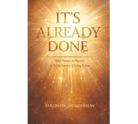 It’s Already Done: From Promise to Practice: A 31-Day Journey of Living It Out