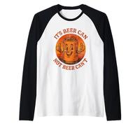 It’s Beer Can Not Beer Can’t Retro Vintage Drinking Humor Manche Raglan