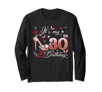 It’s My 30th Birthday Pink 30 Years Old Birthday Queen Party Manche Longue