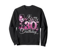 It’s My 30th Birthday Pink 30 Years Old Birthday Queen Sweatshirt