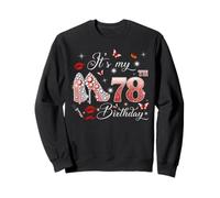 It’s My 78th Birthday Pink 78 Years Old Birthday Queen Party Sweatshirt