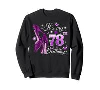 It’s My 78th Birthday Pink 78 Years Old Birthday Queen Party Sweatshirt