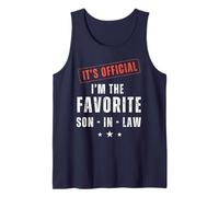 It’s Official I’m The Favorite Son-in-Law | Funny Family Débardeur