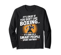 It’s Okay If You Don’t Like Boxing Smart People Quote Manche Longue