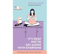 It’s Okay Not to Get Along With Everyone: The Korean Non-Fiction Bestseller