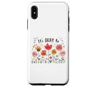 It’s Okay to Floral Mental Health Positive Affirmations Coque pour iPhone XS Max