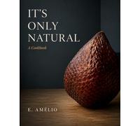 It’s Only Natural