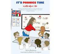 It’s Phonics Time with Miss Ile! - A Fun and Friendly Workbook for Bilingual and International Year 1 Learners: A Year 1 Resource Covering Phase 2 & Early Phase 3