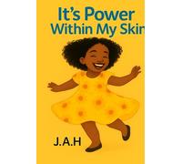 It’s Power Within My Skin