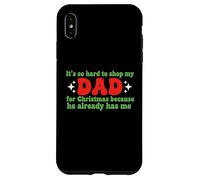 It 'S So Hard to Shop for My Dad for Christmas Family Dad Fun Coque pour iPhone XS Max