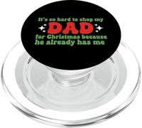 It 'S So Hard to Shop for My Dad for Christmas Family Dad Fun PopSockets PopGrip pour MagSafe