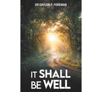 It Shall Be Well