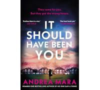 It Should Have Been You: The IBA's 2025 Crime Novel of the Year from the million-copy bestselling author of All Her Fault