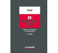 IT-Sicherheitsrecht: Pflichten und Haftung im Unternehmen