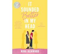 It Sounded Better In My Head