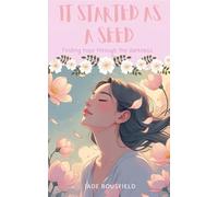 It Started As a Seed: Finding hope through the darkness