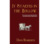 It Started in the Hollow