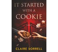It Started with a Cookie