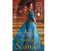 It Started with a Scandal: Pennyroyal Green Series Julie Anne Long Julie Anne Long (Auteur)