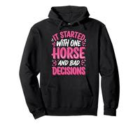 It Started with One Horse and Bad Decisions Fille De Ranch Sweat à Capuche