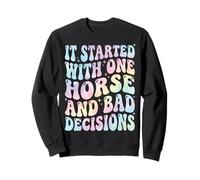 It Started with One Horse and Bad Decisions Fille De Ranch Sweatshirt