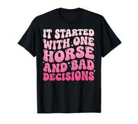 It Started with One Horse and Bad Decisions Fille De Ranch T-Shirt