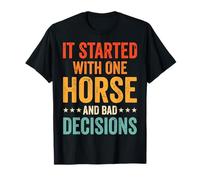 It Started with One Horse and Bad Decisions Fille De Ranch T-Shirt
