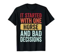 It Started with One Horse and Bad Decisions Fille De Ranch T-Shirt