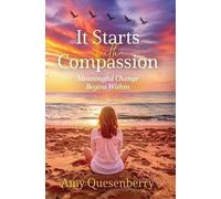 It Starts With Compassion