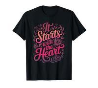 It Starts with The Heart Saint Valentin Inspiring Love T-Shirt