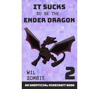 It Sucks to be the Ender Dragon 2