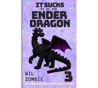 It Sucks to be the Ender Dragon 3