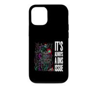IT Support Sysadmin It's Always A DNS Issue Coque pour iPhone 12/12 Pro